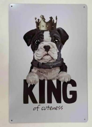 Royal Pup: Metal Sign Celebrating the Adorable Dog King of Cuteness House Warming Gift for a Dog Lover-Osiris Craftworks