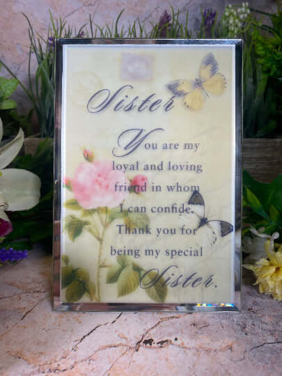 Cherished Sister Freestanding Glass Plaque, Sentimental Sisterhood Keepsake, Floral and Butterfly Tribute, Heartfelt Gift for Sibling-Osiris Craftworks